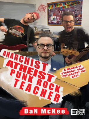 cover image of Anarchist Atheist Punk Rock Teacher